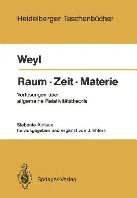 Raum - Zeit - Materie (English, Hermann Weyl | Jürgen Ehlers | Jürgen Ehlers)