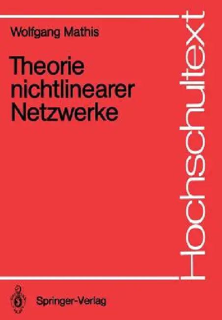 Theorie Nichtlinearer Netzwerke (English, Wolfgang Mathis)