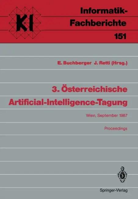 3. Österreichische Artificial-Intelligence-Tagung (English, Ernst Buchberger | Johannes Retti)