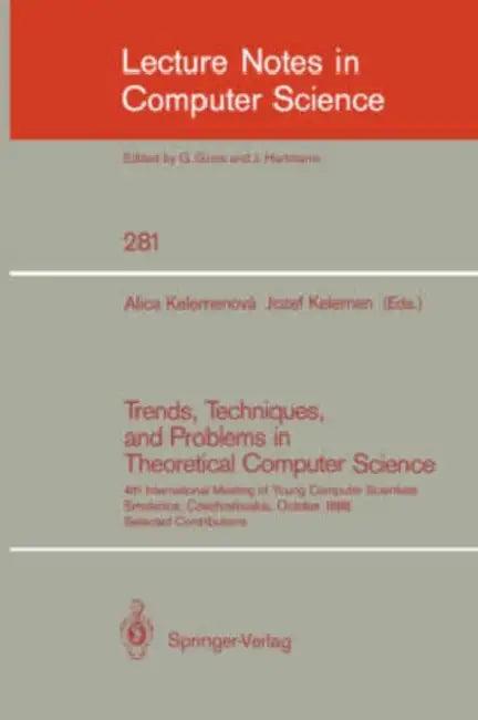 Trends, Techniques, and Problems in Theoretical Computer Science (English, Alica Kelemenova | Jozef Kelemen)