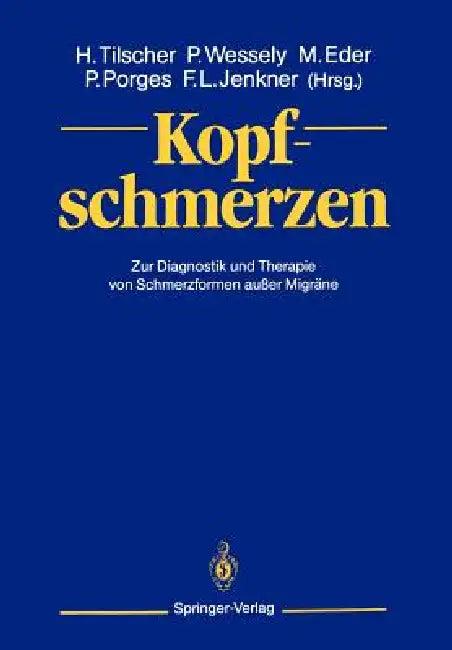 Kopfschmerzen (English, Hans Tilscher | Peter Wessely | Manfred Eder)