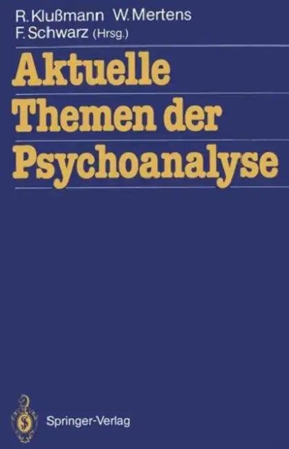 Aktuelle Themen Der Psychoanalyse (English, Rudolf Klußmann | Wolfgang Mertens | Frank Schwarz)