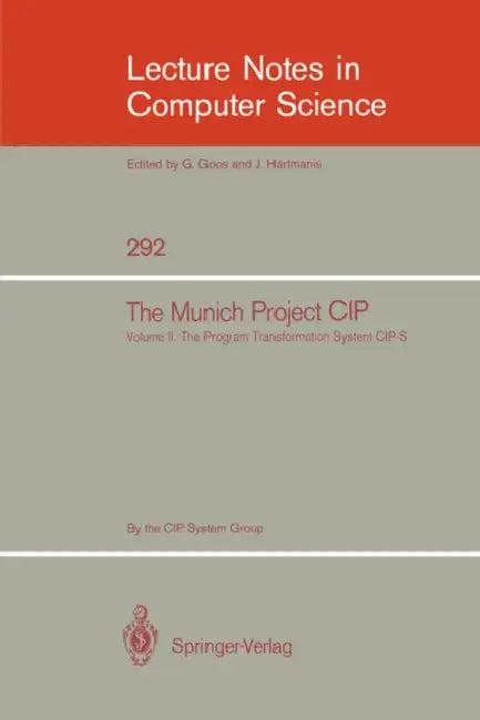 The Munich Project Cip (English, F. L. Bauer | H. Ehler | A. Horsch)