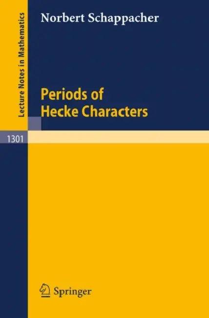 Periods of Hecke Characters (English, Norbert Schappacher)