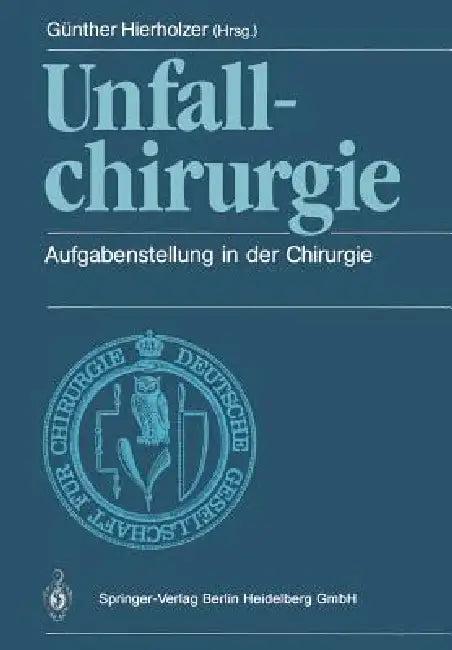 Unfallchirurgie (English, S. Hierholzer | Günther Hierholzer)