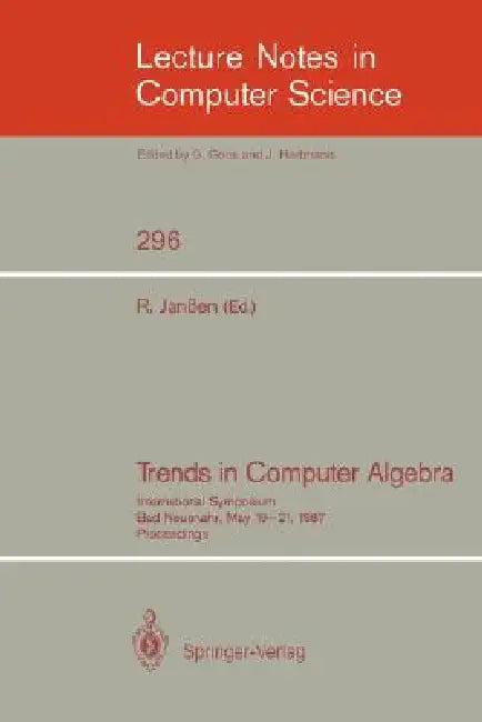 Trends in Computer Algebra (English, Rainer Janßen)