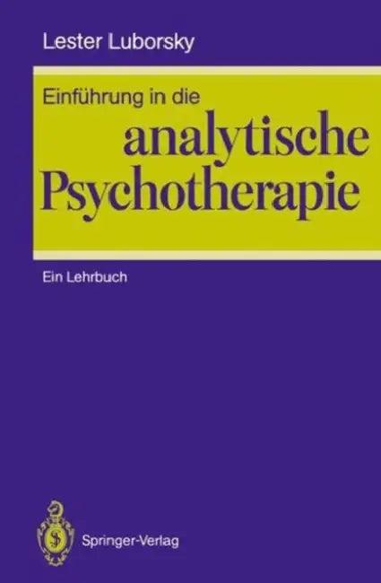 Einführung in Die Analytische Psychotherapie (English, Lester Luborsky | H. Kächele | H. J. Grünzig)