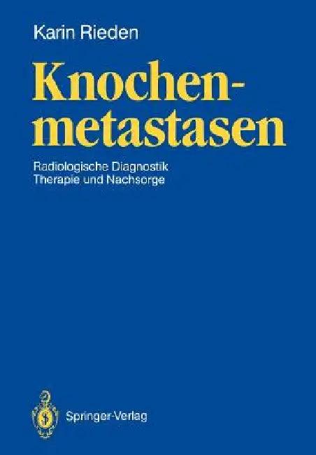 Knochenmetastasen (English, Karin Rieden)
