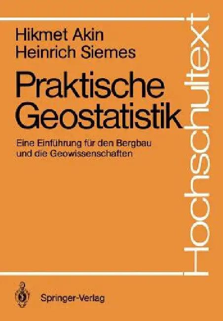 Praktische Geostatistik (English, H. Schaeben | Hikmet Akin | Heinrich Siemes)