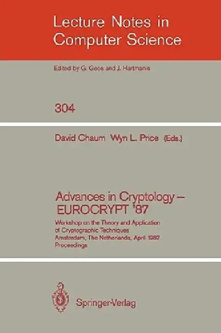Advances in Cryptology - Eurocrypt '87 (English, David Chaum | Wyn L. Price)
