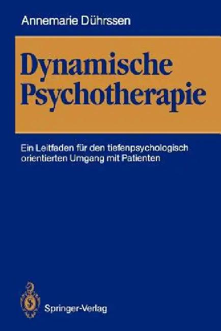 Dynamische Psychotherapie (English, Annemarie Dührssen)