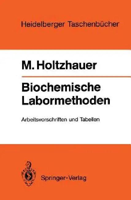 Biochemische Labormethoden (English, Volkmar Hahn | Martin Holtzhauer)