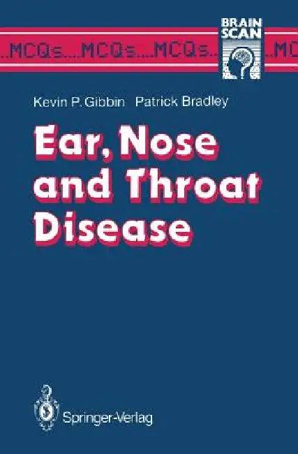 Ear, Nose and Throat Disease (English, Kevin P. Gibbin | Patrick J. Bradley)