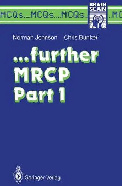 ... Further MRCP Part I (English, Norman Johnson | Christopher Bunker)