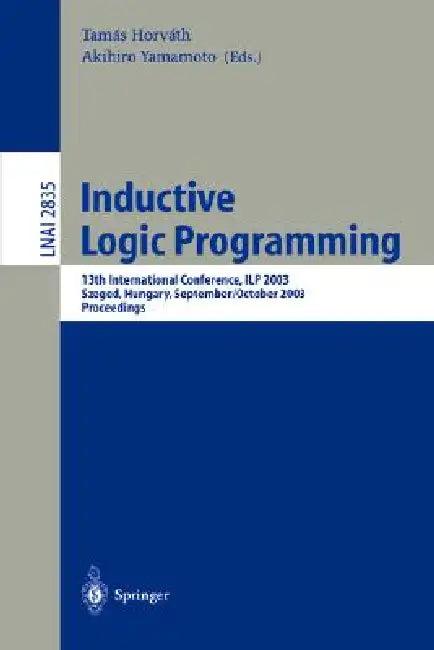 Inductive Logic Programming (English, Tamas Horváth | Akihiro Yamamoto)