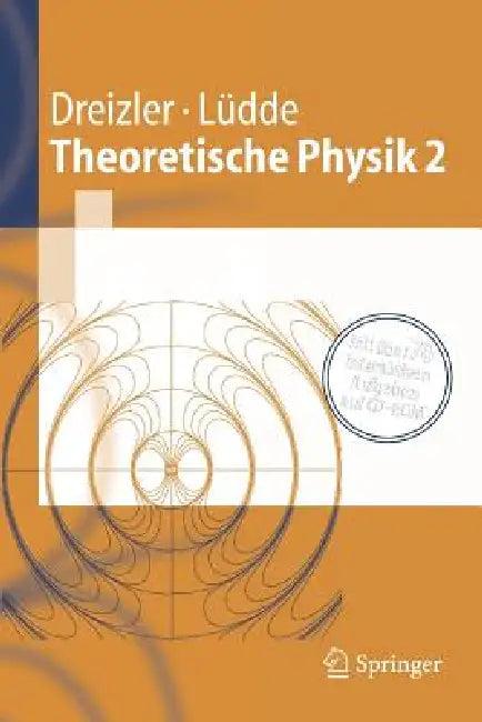 Theoretische Physik 2 (English, Reiner M. Dreizler | Cora S. Lüdde)