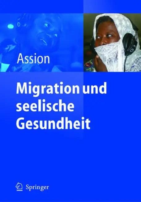 Migration Und Seelische Gesundheit (English, Hans-Jörg Assion)