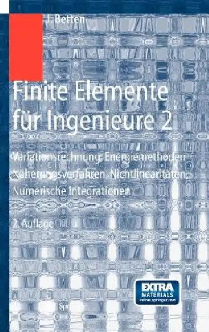 Finite Elemente Für Ingenieure 2 (English, Josef Betten)