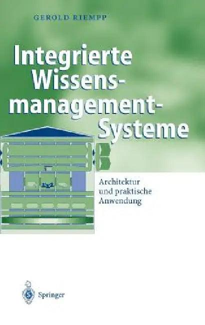Integrierte Wissensmanagement-Systeme (English, Gerold Riempp)