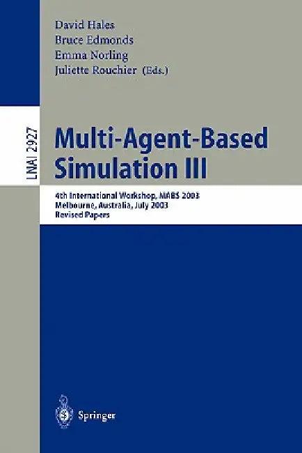 Multi-Agent-Based Simulation III (English, David Hales | Bruce Edmonds | Emma Norling)