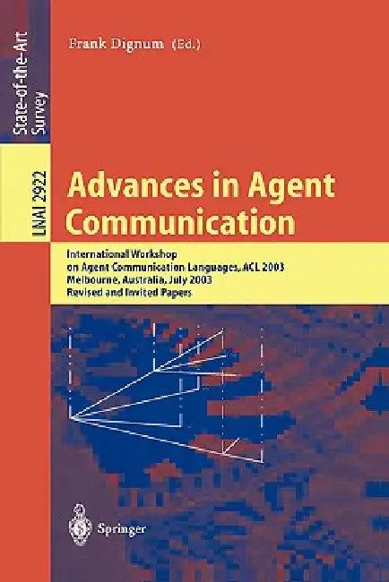 Advances in Agent Communication (English, Frank Dignum)