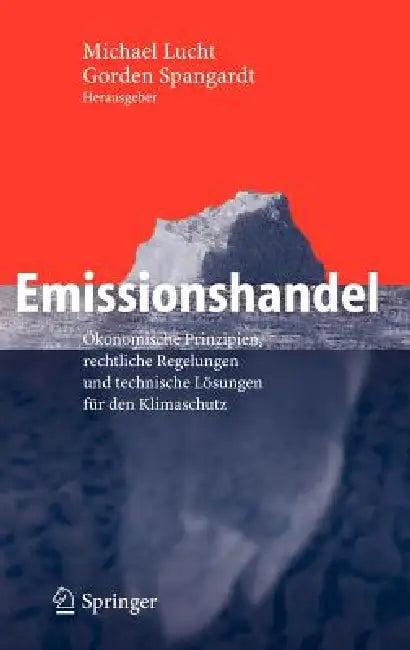 Emissionshandel (English, Michael Lucht | Gorden Spangardt)