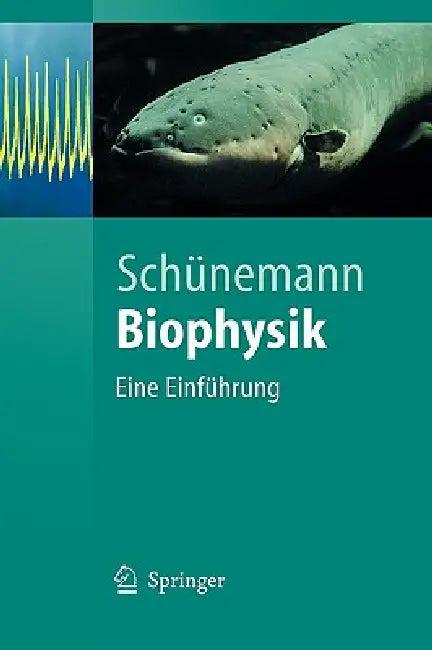 Biophysik (English, Volker Schünemann)