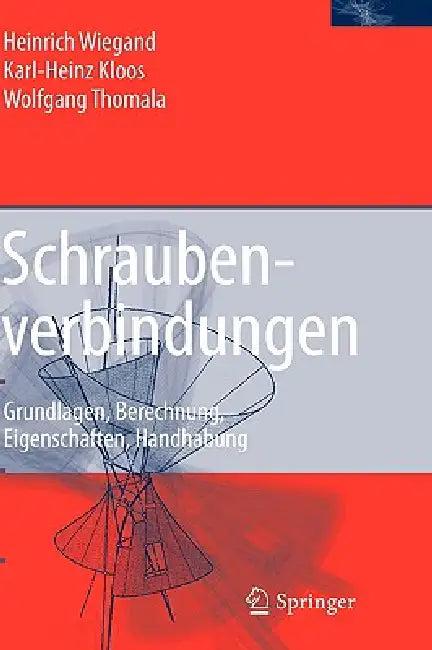 Schraubenverbindungen (English, Karl-Heinz Kloos | Wolfgang Thomala)