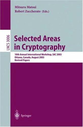 Selected Areas in Cryptography (English, Mitsuru Matsui | Robert Zuccherato)
