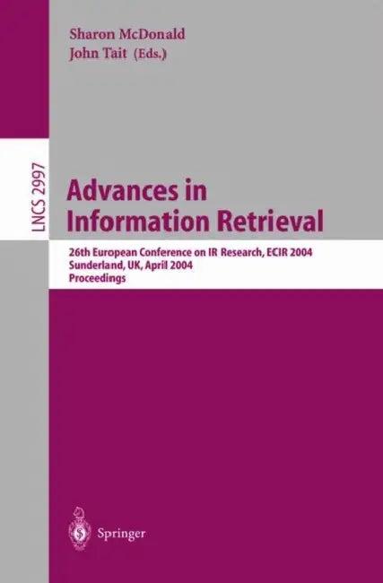 Advances in Information Retrieval (English, Sharon McDonald | John Tait)