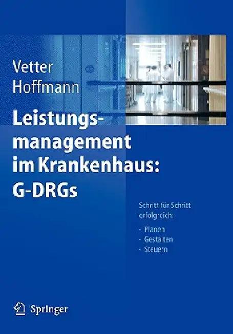 Leistungsmanagement Im Krankenhaus (English, Ulrich Vetter | Lutz Hoffmann)