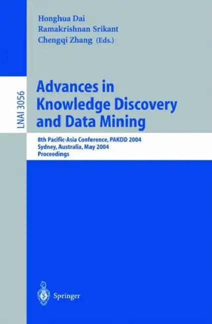 Advances in Knowledge Discovery and Data Mining (English, Honghua Dai | Ramakrishnan Srikant | Chengqi Zhang)
