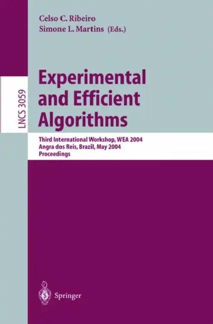 Experimental and Efficient Algorithms (English, Celso C. Ribeiro | Simone L. Martins)
