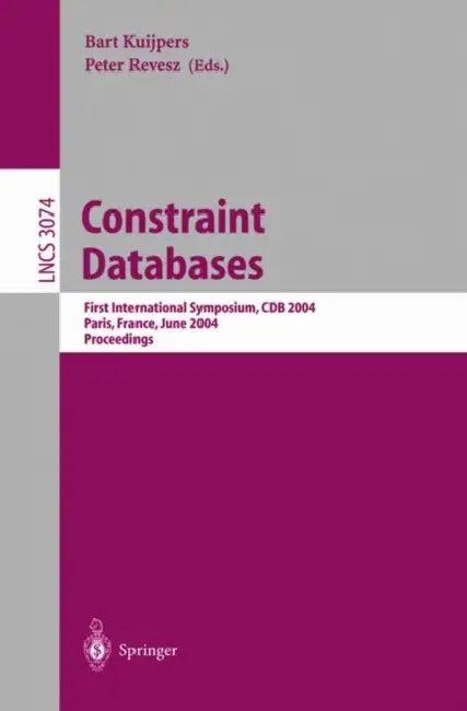 Constraint Databases and Applications (English, Bart Kuijpers | Peter Revesz)