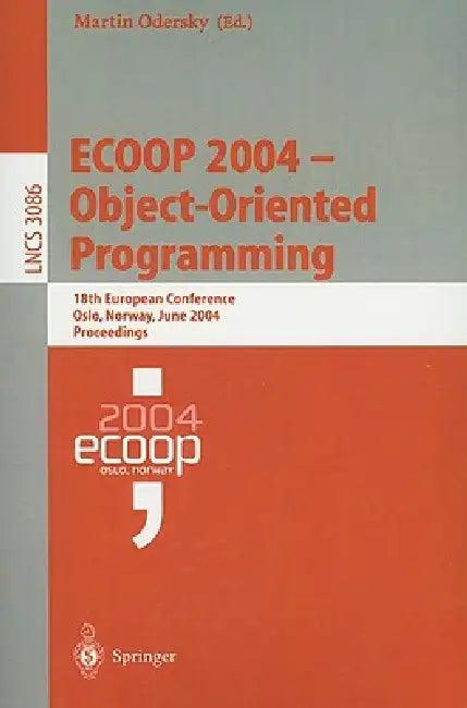 Ecoop 2004 - Object-Oriented Programming (English, Martin Odersky)