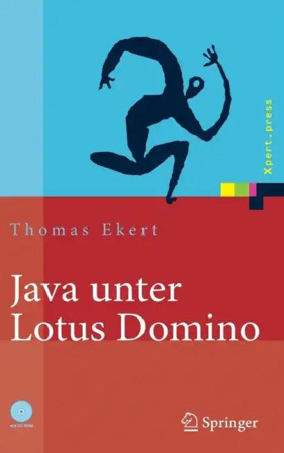 Java Unter Lotus Domino (English, Thomas Ekert)