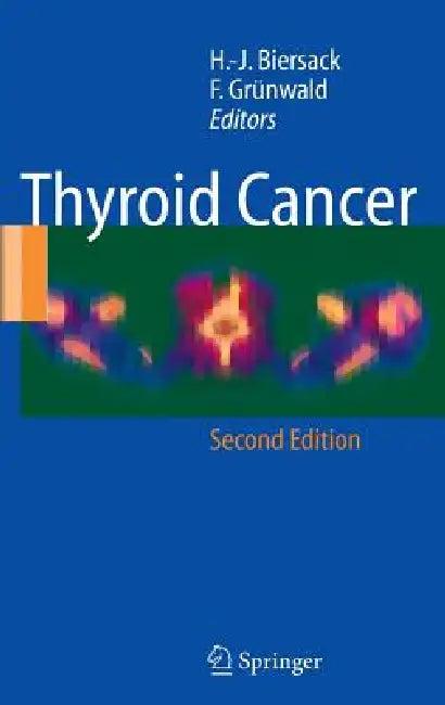 Thyroid Cancer (English, H. -J Biersack | F. Grünwald)