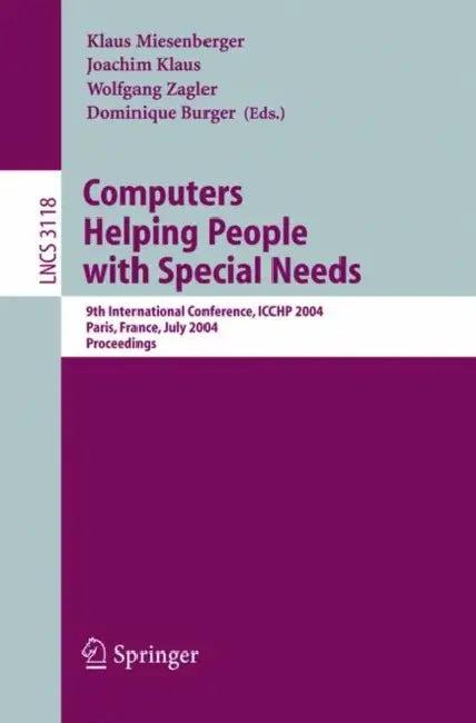Computers Helping People with Special Needs (English, Joachim Klaus | Klaus Miesenberger | Dominique Burger)