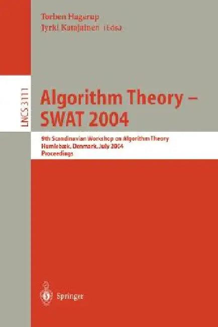 Algorithm Theory - Swat 2004 (English, Torben Hagerup | Jyrki Katajainen)