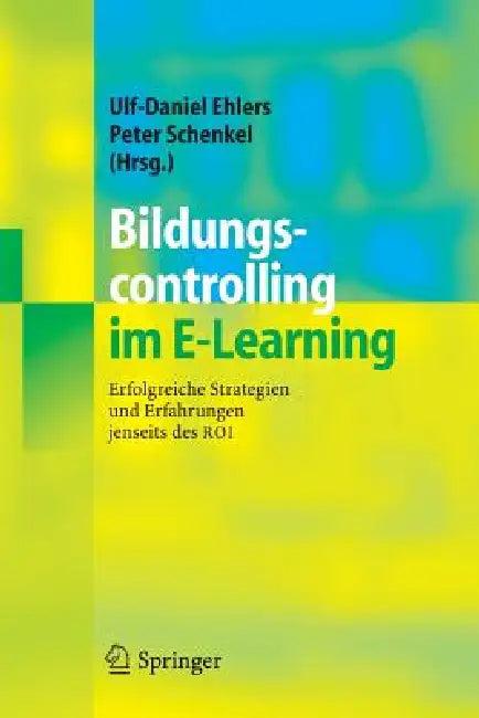 Bildungscontrolling Im E-Learning (English, Ulf-Daniel Ehlers | Peter Schenkel)