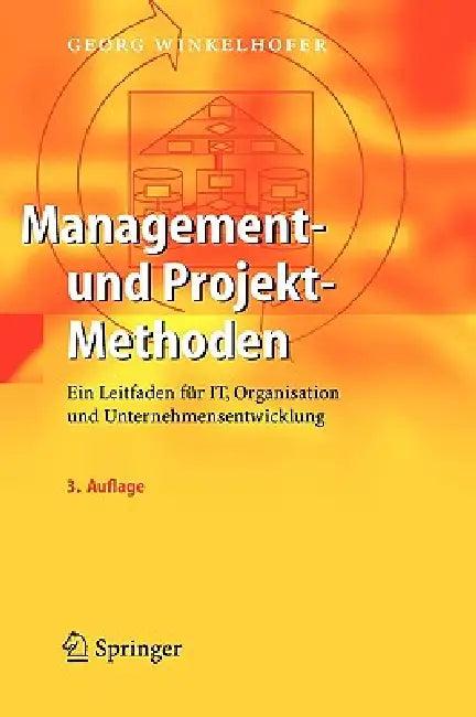 Management- Und Projekt-Methoden (English, Georg Winkelhofer)