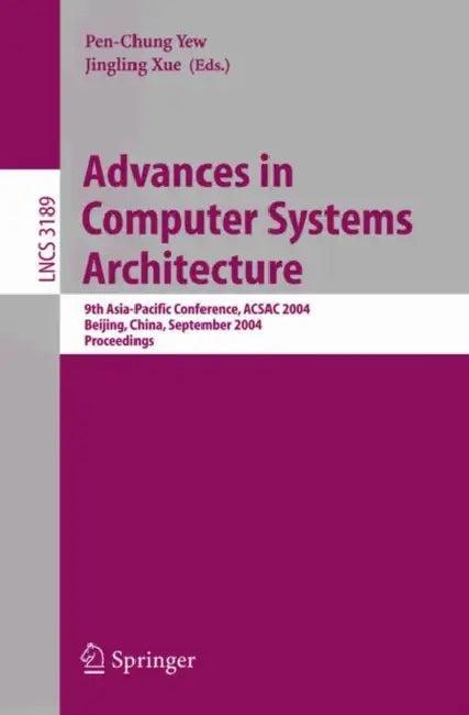 Advances in Computer Systems Architecture (English, Pen-Chung Yew | Jingling Xue)