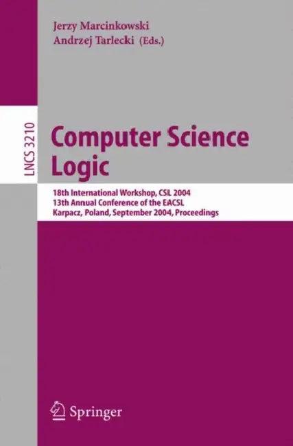 Computer Science Logic (English, Jerzy Marcinkowski)