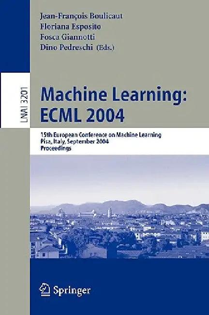 Machine Learning (English, Jean-Francois Boulicaut | Floriana Esposito | Fosca Giannotti)