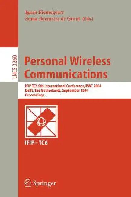 Personal Wireless Communications (English, Ignas Niemeegers | Sonia Heemstra de Groot)