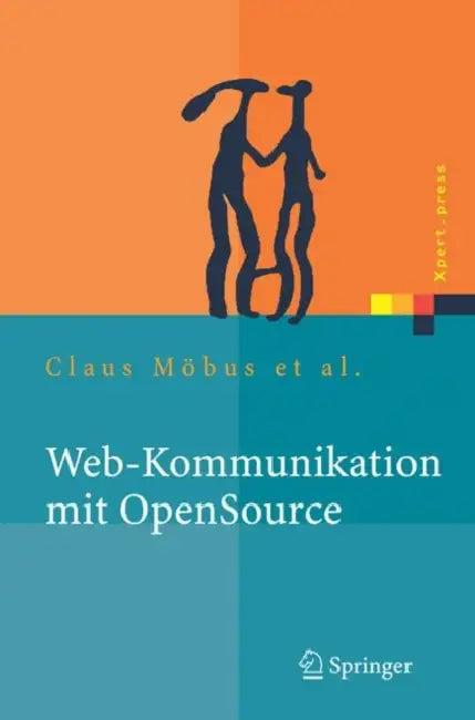 Web-Kommunikation mit Opensource (English, Claus Möbus | Andreas Eißner | Jan Feindt)