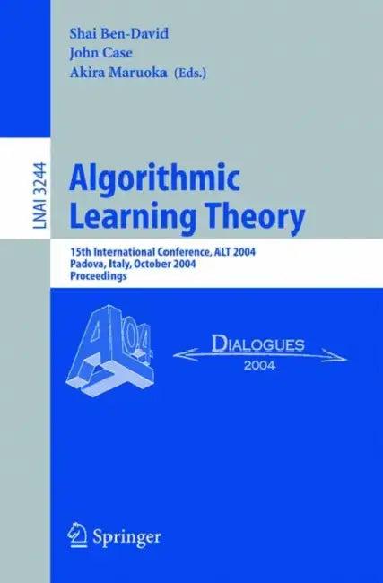 Algorithmic Learning Theory (English, Shai Ben David | John Case | Akira Maruoka)