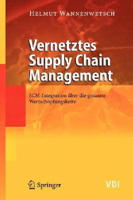 Vernetztes Supply Chain Management (English, Helmut Wannenwetsch)
