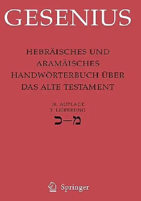 Hebräisches Und Aramäisches Handwörterbuch Über Das Alte Testament (English, Johannes Renz | Wilhelm Gesenius | Herbert Donner)