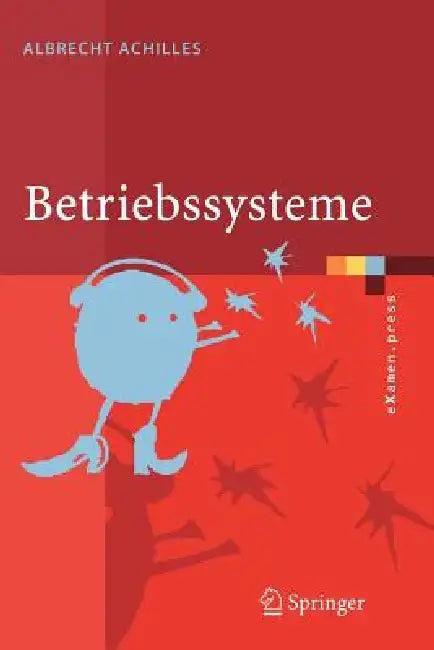 Betriebssysteme (English, Albrecht Achilles)